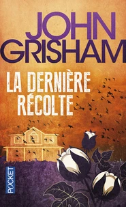 La dernière récolte