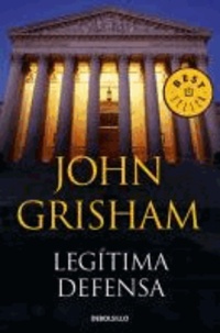 John Grisham - Legítima defensa.