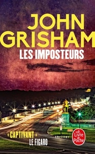 John Grisham - Les imposteurs.