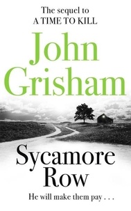 John Grisham - Sycamore Row.