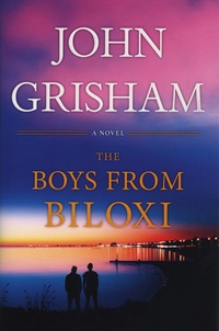 John Grisham - The Boys from Biloxi.