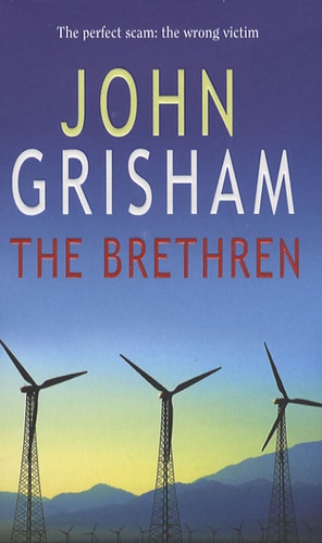 John Grisham - The Brethren.