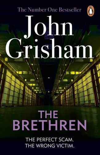 John Grisham - The Brethren - A gripping crime thriller from the Sunday Times bestselling author of mystery and suspense.