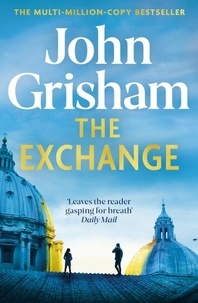 John Grisham - The Exchange.