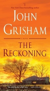 John Grisham - The Reckoning - A Novel.
