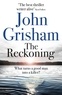 John Grisham - The Reckoning - the electrifying new novel from bestseller John Grisham.