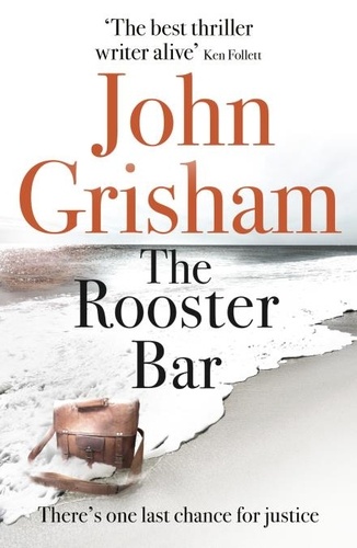 The Rooster Bar. The New York Times and Sunday Times Number One Bestseller