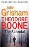 John Grisham - Theodore Boone 06. The Scandal.