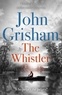 John Grisham - Whistler.