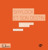 Forums de téléchargement de livres Shylock et son destin  - De Shakespeare à la shoah