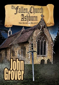 The Fallen Church of Ashburn (The Books of Braenyn #2)