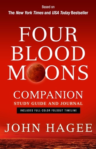 Four Blood Moons Companion Study Guide and Journal. Charting the Course of Change