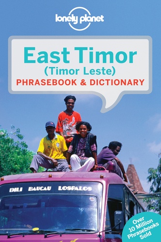 John Hajek et Alexandre Vital Tilman - East Timor Phrasebook & Dictionary.