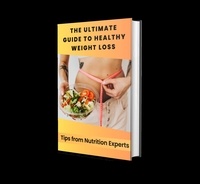  john hamid - The Ultimate Guide to Healthy Weight Loss: Tips from Nutrition Experts.