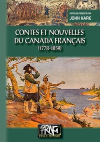 John Hare - Contes et nouvelles du Canada français - (1778-1859).
