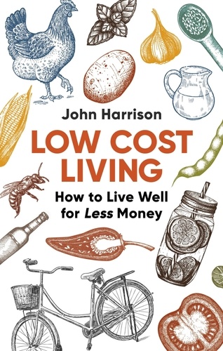 Low-Cost Living 2nd Edition. How to Live Well for Less Money