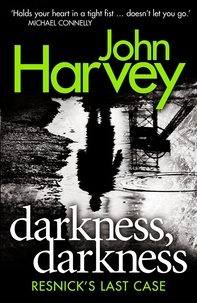 John Harvey - Darkness, Darkness.