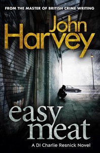 John Harvey - Easy Meat - (Resnick 8).