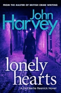 John Harvey - Lonely Hearts - (Resnick 1).