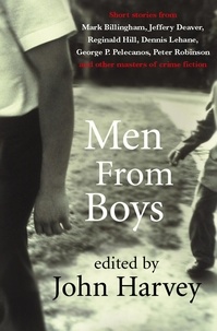 John Harvey - Men From Boys.