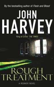 John Harvey - Rough Treatment.