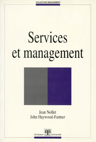 John Haywood-Farmer et Jean Nollet - Services et management.