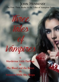  John Hennessy - Three Tales of Vampires - A Tale of Vampires.