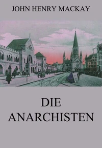 Die Anarchisten