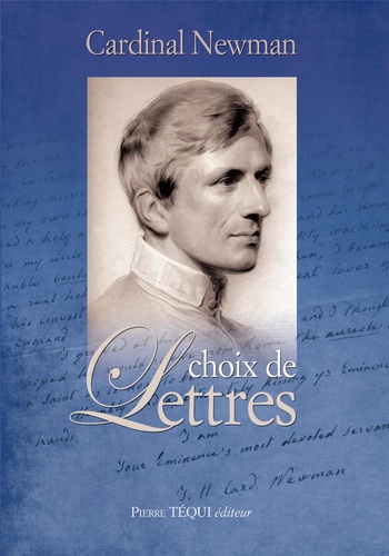 John Henry Newman - Choix de lettres.