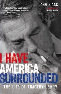 John Higgs - I Have America Surrounded.