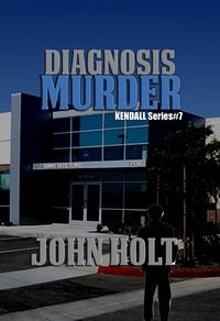  John Holt - Diagnosis Murder - Kendall, #7.