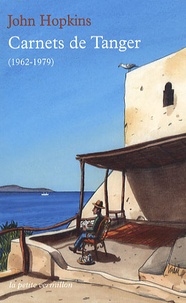 John Hopkins - Carnets de Tanger (1962-1979).