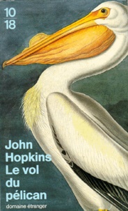 John Hopkins - Le vol du pélican.