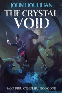 The Crystal Void Illustrated Edition