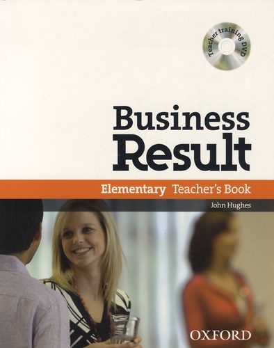 John Hughes - Business Result, Elementary - Teacher's book. 1 DVD