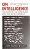 On Intelligence. The History of Espionage and the Secret World