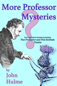  John Hulme - More Professor Mysteries.