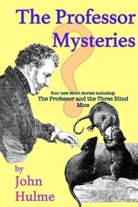  John Hulme - The Professor Mysteries.