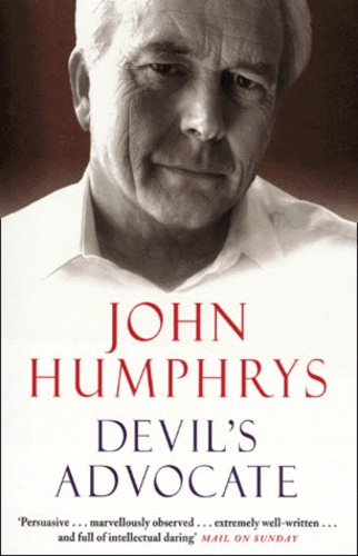 John Humphrys - Devil'S Advocate.
