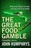 The Great Food Gamble
