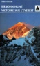 John Hunt - Victoire Sur L'Everest.