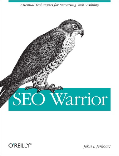 John I Jerkovic - SEO Warrior - Essential Techniques for Increasing Web Visibility.