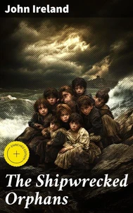 The Shipwrecked Orphans