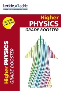 John Irvine et Michael Murray - Higher Physics Grade Booster for SQA Exam Revision - Maximise Marks and Minimise Mistakes to Achieve Your Best Possible Mark.