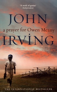 John Irving - A Prayer for Owen Meany.