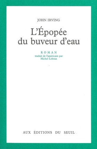 L'Epopee Du Buveur D'Eau - Occasion