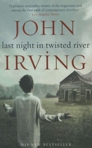 John Irving - Last Night at Twisted River.