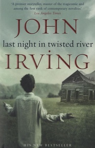 John Irving - Last Night in Twisted River.