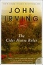 John Irving - The Cider House Rules.