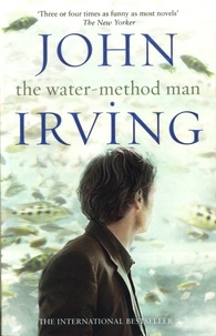 John Irving - The water-method man.